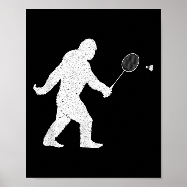 Bigfoot Playing Badminton Shuttle Funny Badminton Poster (Vorne)