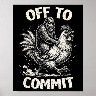 Bigfoot reitet auf einem Huhn, um einen lustigen S Poster