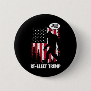 Bigfoot sagt Biden Stinks Button