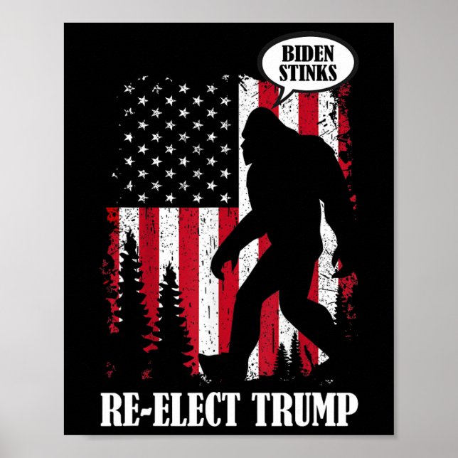 Bigfoot sagt Biden Stinks Poster (Vorne)