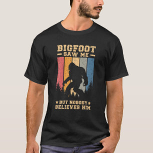 Bigfoot sah mich, aber niemand glaubt ihm, Retro D T-Shirt