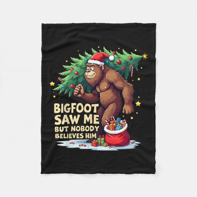 Bigfoot sah mich, aber niemand glaubt ihm Weihnach Fleecedecke (Vorderseite)