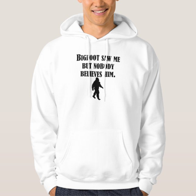Bigfoot sah mich hoodie (Vorderseite)