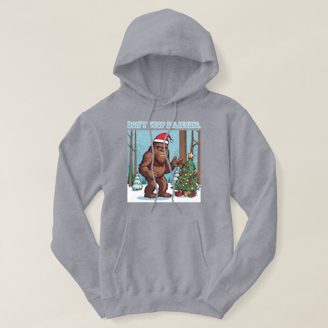 Bigfoot Santa - Hör nicht auf zu glauben Hoodie (Design vorne)