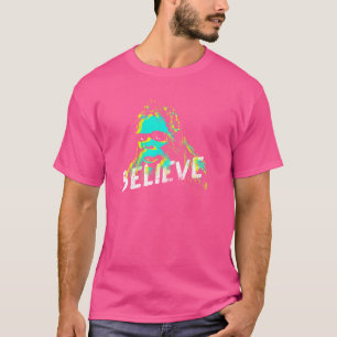 Bigfoot/Sasquatch glauben T - Shirt