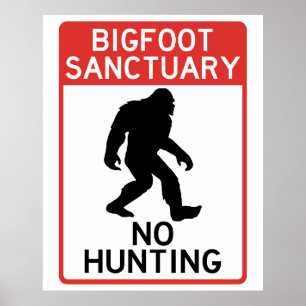 Bigfoot (Sasquatch) Heiligtum, kein Jagdplakat Poster