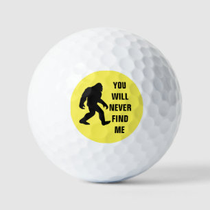 BIGFOOT / Sasquatch : SIE WERDEN MICH NIE FINDEN Golfball