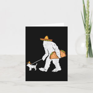 Bigfoot Sasquatch Taco Chihuahua Funny Cinco De Ma Karte