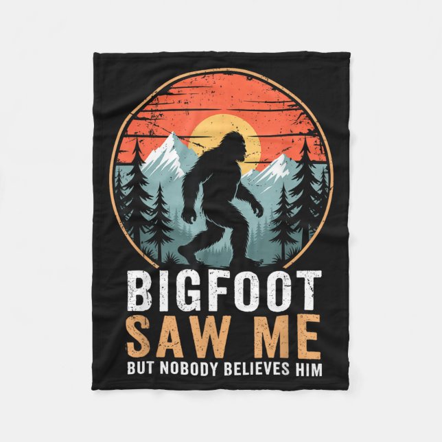 Bigfoot Saw Me But Nobody Believes Him Humor Funny Fleecedecke (Vorderseite)