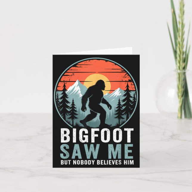 Bigfoot Saw Me But Nobody Believes Him Humor Funny Karte (Vorderseite)