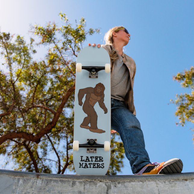 BIGFOOT SPÄTER HATERS FUNNY SKATEBOARD DECK (Außenbereich 1)