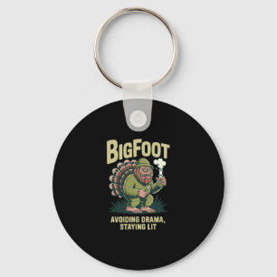 Bigfoot Truthahn Bong vermeidet Drama Bleibt angez Schlüsselanhänger