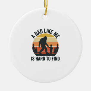 Bigfoot-Vater wie mich zu finden ist schwer Vintag Keramik Ornament