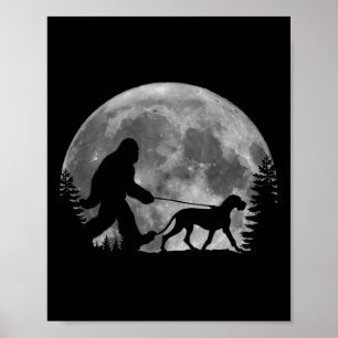 Bigfoot Wandern Ein Hund Funny Great Dane Liebhabe Poster
