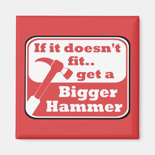 Bigger Hammer Magnet (Vorne)