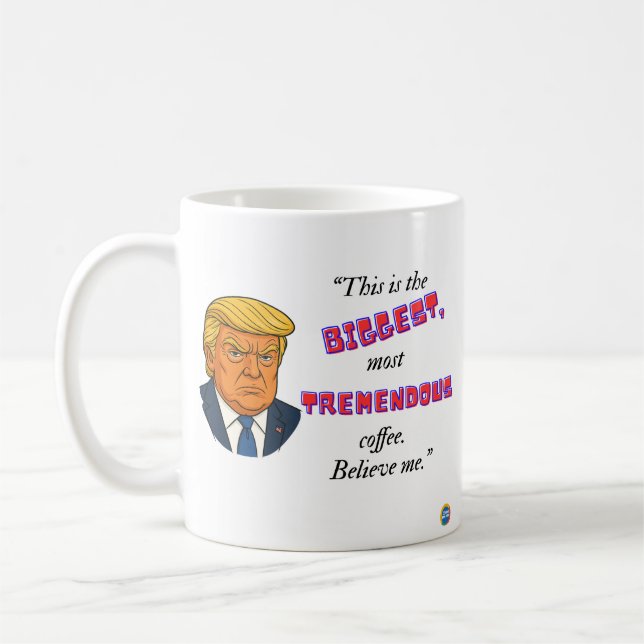 Biggest & Tremendous coffee Kaffeetasse (Links)