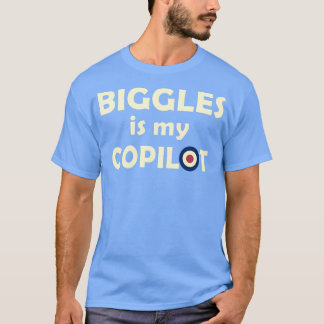 BIGGLES IST MEIN KOPILOT T-Shirt