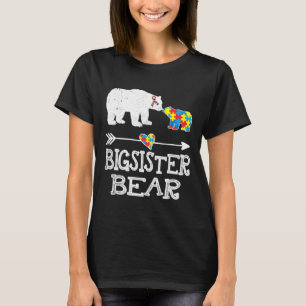 Bigsister Bear Autismus Sensibilisierungsmonat Aut T-Shirt