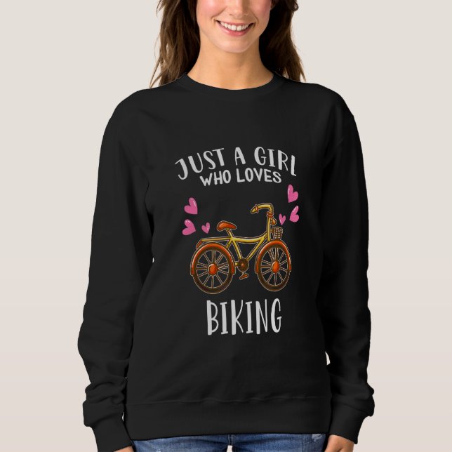 Bike Bicycle Nur ein Mädchen, das Lieben Bike Sweatshirt (Vorderseite)