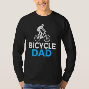 Bike Bicycle Vater T-Shirt