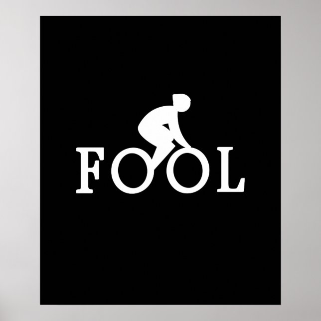 Bike Fool - Cyclist Fan Gift Poster (Vorne)