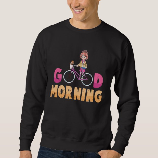 Bike  Good Morning  Biker  Exercise  Workout  Athe Sweatshirt (Vorderseite)