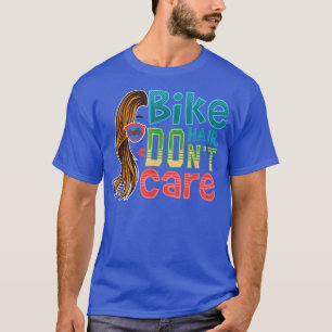 Bike Hair Keine Sorge Messy Bun Frisur Motorrad T-Shirt