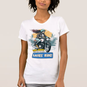 Biker Cick T - Shirt Ride Design