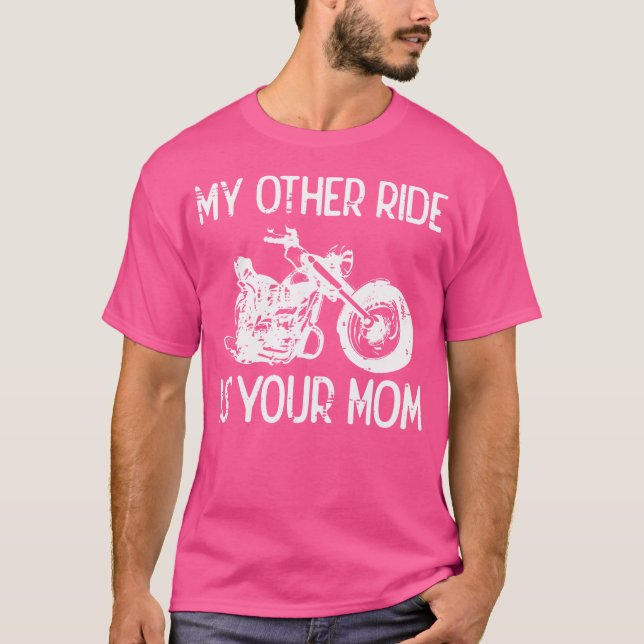 Biker Meine andere Fahrt ist Ihr Motorrad Motorrad T-Shirt (Vorderseite)
