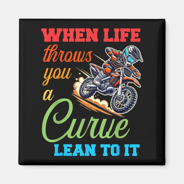 Biker Motorcycle Lover When Life Throws You A Curv Magnet (Vorne)