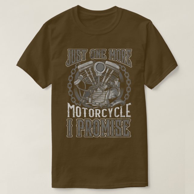 Biker nur noch ein Motorrad I Versprechen T-Shirt (Design vorne)