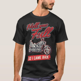 Biker Quotes Funny Motorrad Rider Sprichwort T-Shirt