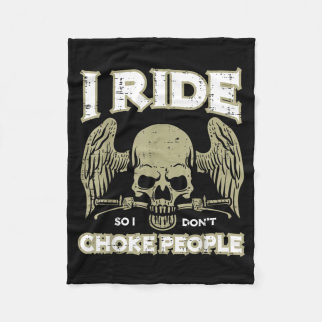 Biker Ride So I Dont Choke People Funny Motorcycle Fleecedecke (Vorderseite)