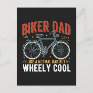 Biker-Vater wie ein normaler Vater, aber wheely co Postkarte