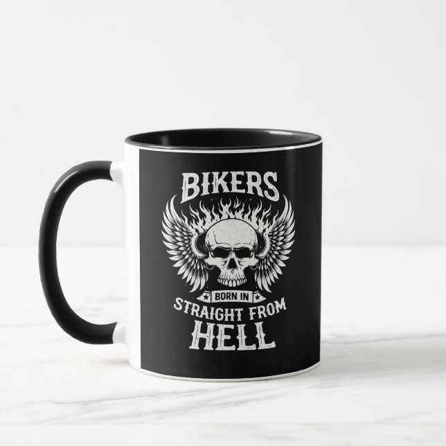 Bikers Born In Straight From Hell, Mug Tasse (Links)