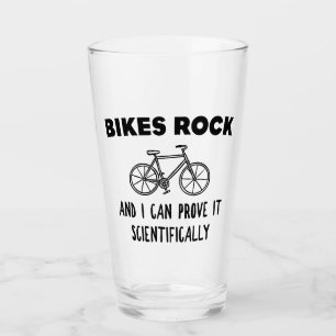 Bikes Rock und ich kann es wissenschaftlich beweis Glas