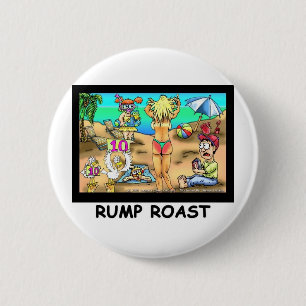 Bikini Rump Roast Lustige Unkonventionelle T-Shirt Button