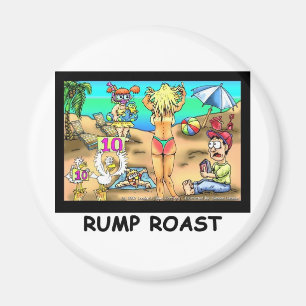 Bikini Rump Roast Lustige Unkonventionelle T-Shirt Magnet