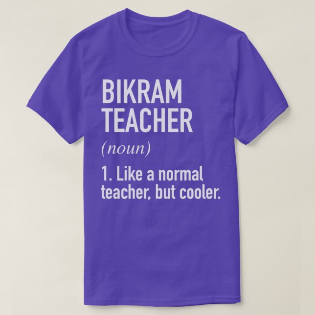 Bikram Lehrer definiert T-Shirt (Design vorne)