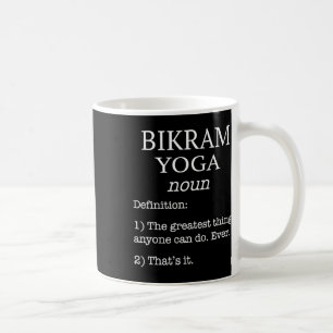 Bikram-Yoga-Lehrer Lustige Falsche Definition Auss Kaffeetasse