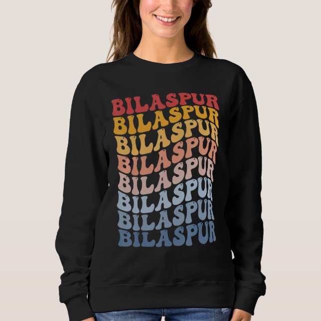 Bilaspur City Groovy Retro Sweatshirt (Vorderseite)