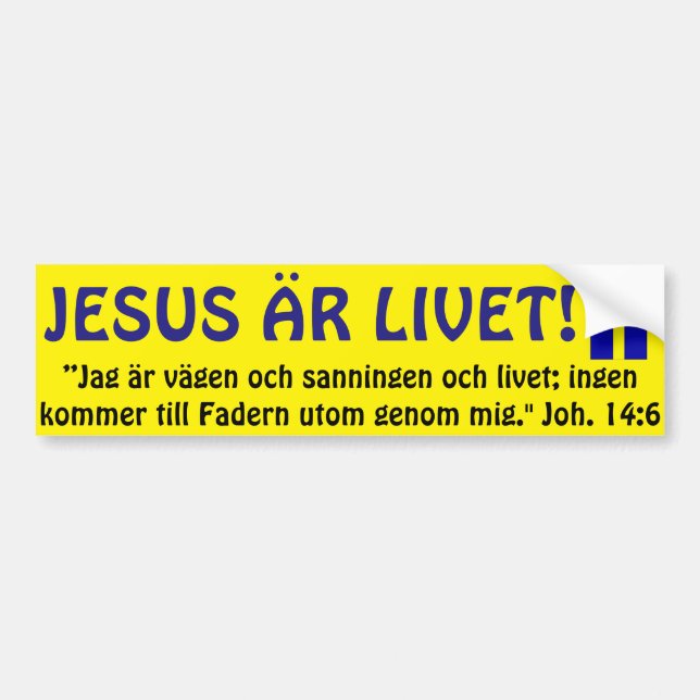 Bildekal, Sverige, Jesus är Livet. Autoaufkleber (Vorne)