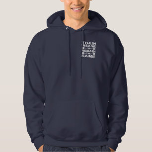 Bilden Sie geisteskrankes aus oder bleiben Sie die Hoodie