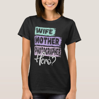 Bilderbuchmutter Held Mutter Fotografin 1 T-Shirt