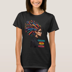 Bildung der Schwarzen Geschichte ist Freedom Black T-Shirt