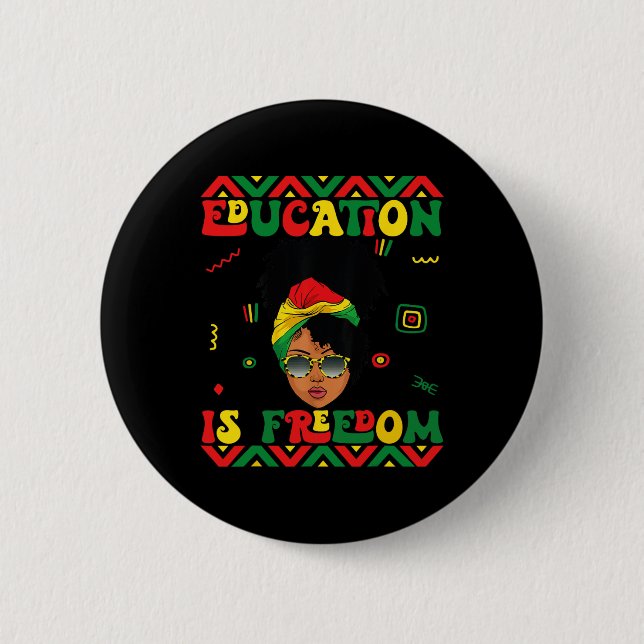 Bildung der schwarzen Geschichte ist Freiheitslehr Button (Vorderseite)