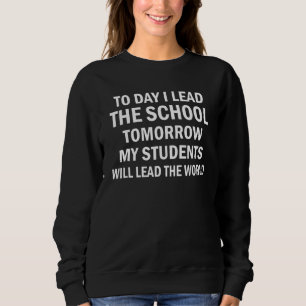 Bildung für Schulleiter Inspiration Sweatshirt