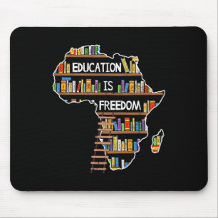 Bildung ist afrikanische Schwarzgeschichte Monat A Mousepad