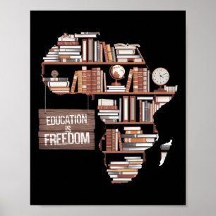 Bildung ist afrikanische Schwarzgeschichte Monat A Poster