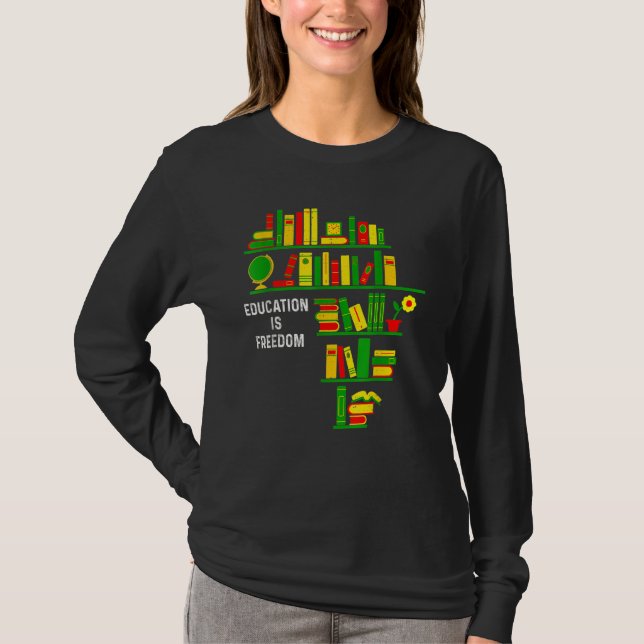 Bildung ist Freedom Book Reader Schwarze Geschicht T-Shirt (Vorderseite)